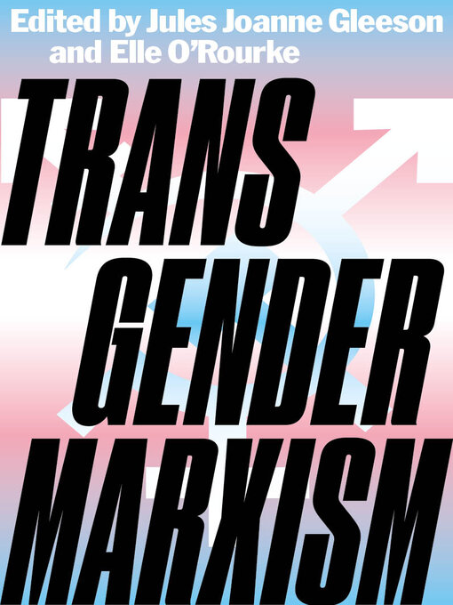 Title details for Transgender Marxism by Jules Joanne Gleeson - Wait list